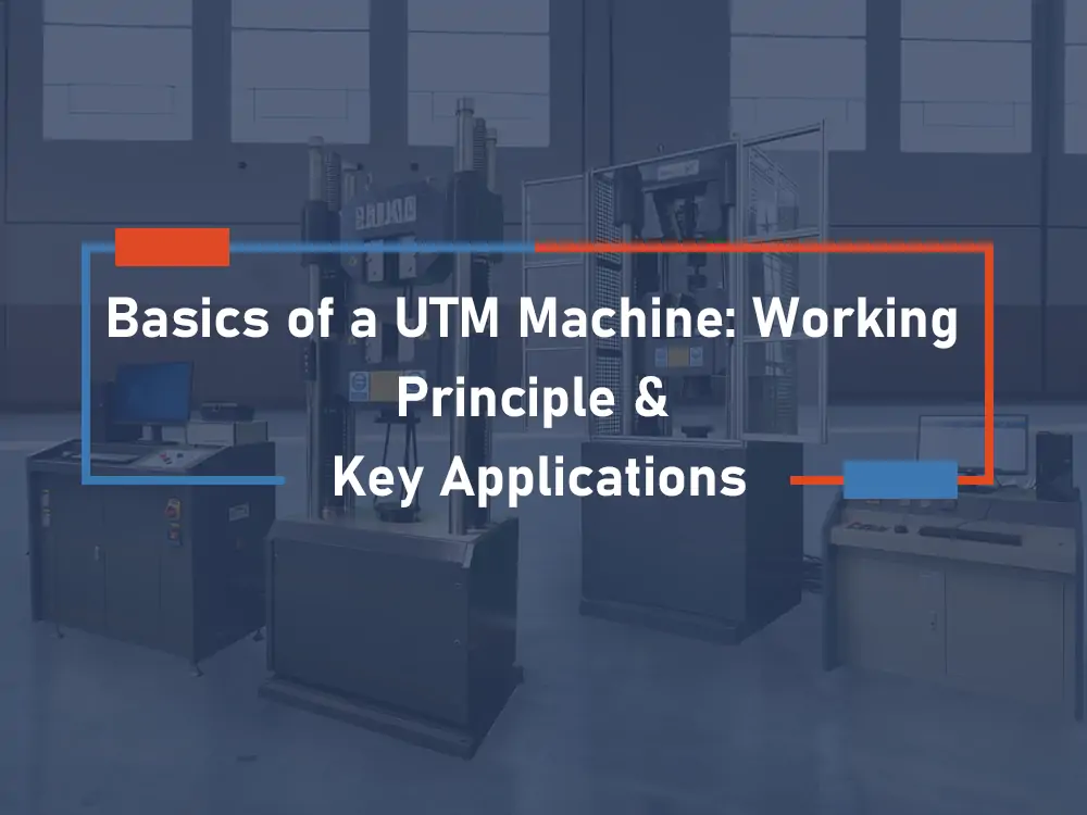 Принцип работы и основные области применения машины UTM
